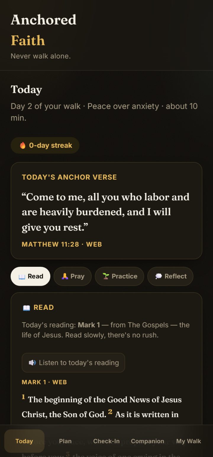 The Anchored app's Today screen: the day's anchor verse (Matthew 11:28, World English Bible) with Read, Pray, Practice and Reflect, and today's passage printed inline.